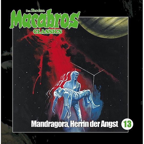Macabros Classics - Herrin der Angst, 1 Audio-CD, Dan Shocker