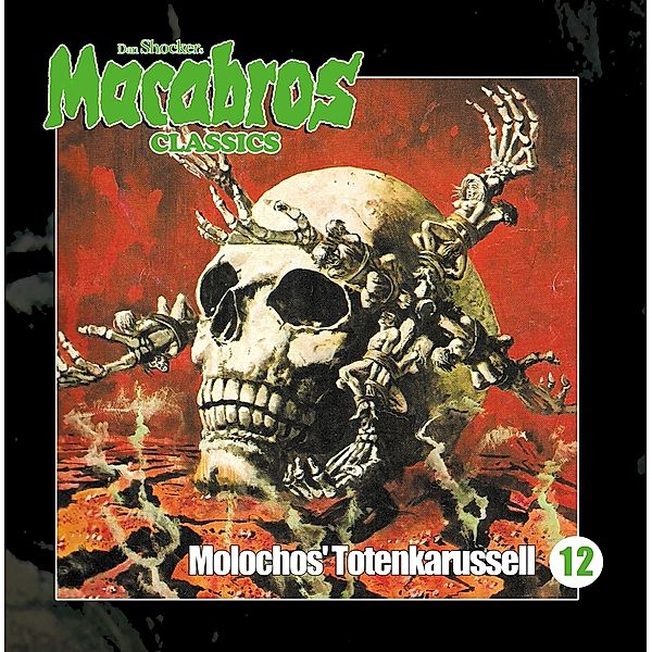 Macabros Classics - Molochos' Totenkarussel,1 Audio-CD, Dan Shocker
