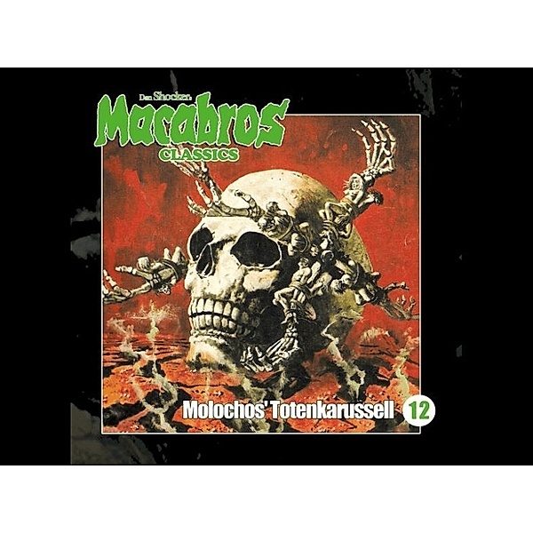 Macabros Classics - Molochos' Totenkarussel,1 Audio-CD, Dan Shocker