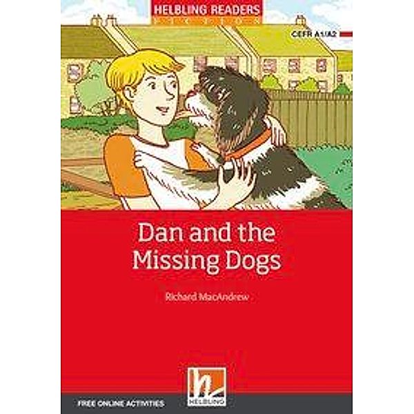 Macandrew, R: Dan and the Missing Dogs, Class Set, Richard MacAndrew