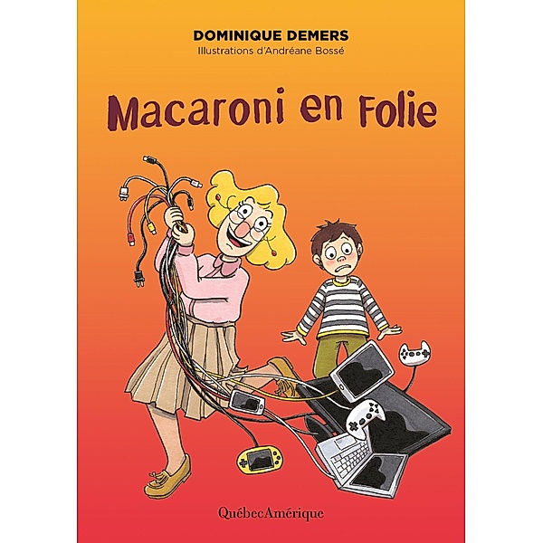 Macaroni en folie, Demers Dominique Demers