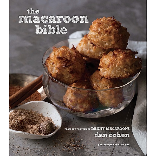 Macaroon Bible / Mariner Books, Dan Cohen