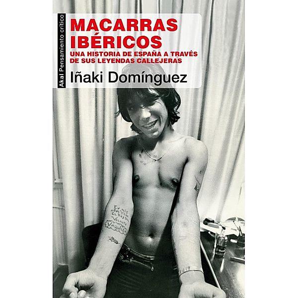 Macarras ibéricos / Pensamiento Crítico Bd.109, Iñaki Domínguez