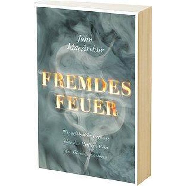MacArthur, J: Fremdes Feuer, John Macarthur