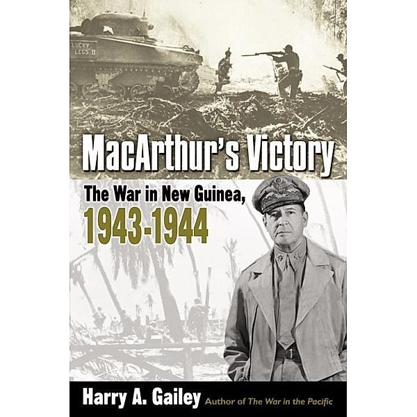 MacArthur's Victory, Harry Gailey