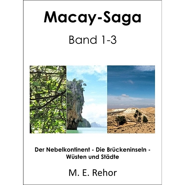 Macay-Saga 1-3, Manfred Rehor