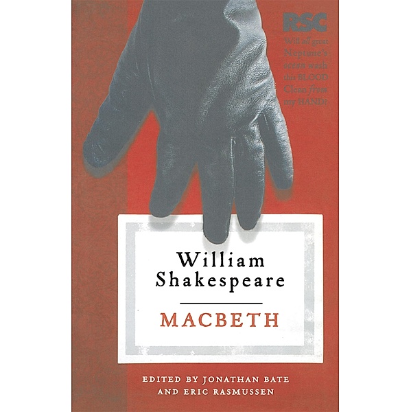 Macbeth, Eric Rasmussen, Jonathan Bate