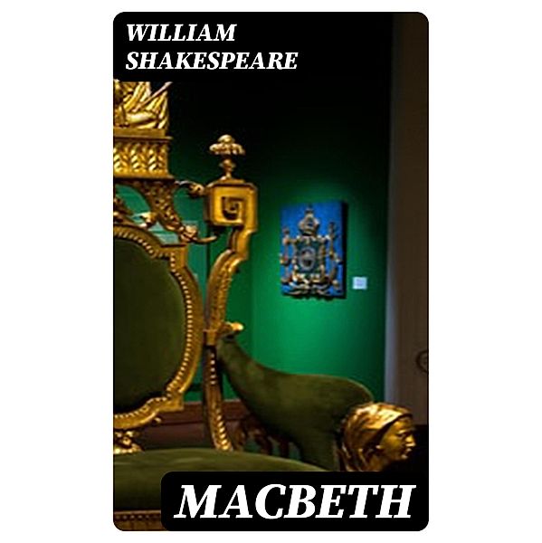 Macbeth, William Shakespeare