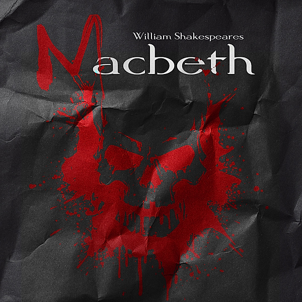 MacBeth, William Shakespeare