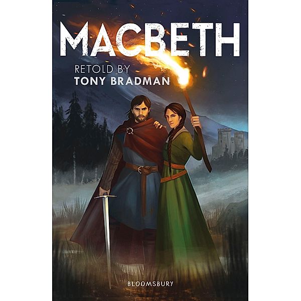 Macbeth: A Bloomsbury Reader / Bloomsbury Readers, Tony Bradman