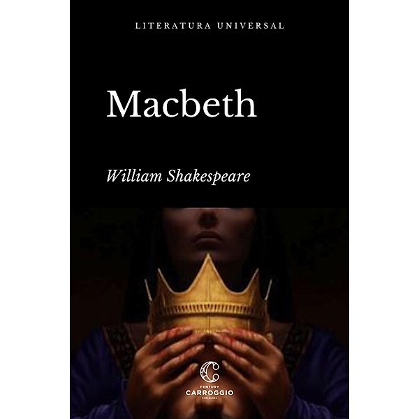 Macbeth / Literatura universal, William Shakespeare