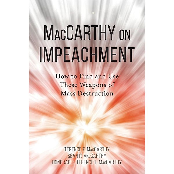 MacCarthy on Impeachment, Sean Patrick MacCarthy, Terence F. MacCarthy