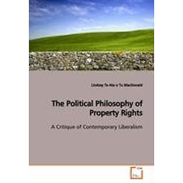 MacDonald, L: The Political Philosophy of Property Rights, Lindsey Te Ata o Tu MacDonald