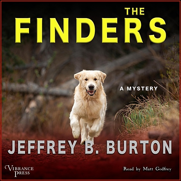 Mace Reid K-9 Mystery - 1 - The Finders - A Mystery, Jeffrey B. Burton