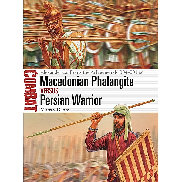 Macedonian Phalangite vs Persian Warrior, Murray Dahm