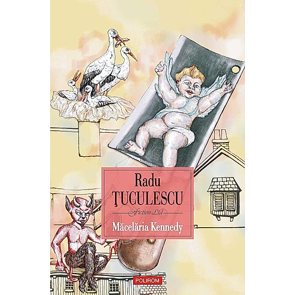 Macelaria Kennedy / Fiction LTD, Radu Tuculescu