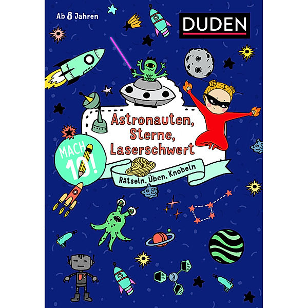 Mach 10! Astronauten, Sterne, Laserschwert / Mach 10! Bd.1, Janine Eck