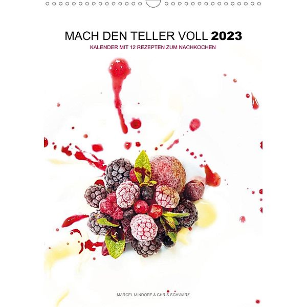 Mach den Teller voll 2023 (Wandkalender 2023 DIN A3 hoch), Christoph Schwarz