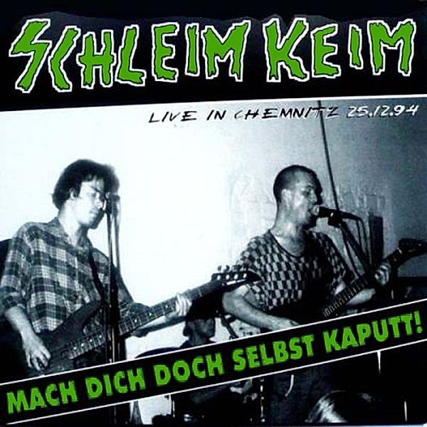 Mach Dich Doch Selbst Kaputt (Vinyl), Schleimkeim