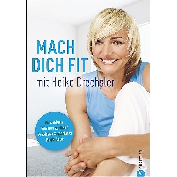 Mach dich fit mit Heike Drechsler, Heike Drechsler