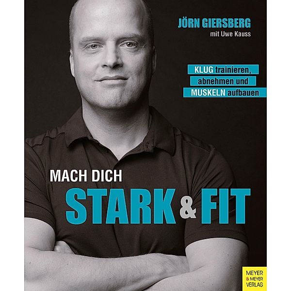 Mach dich stark & fit, Jörn Giersberg