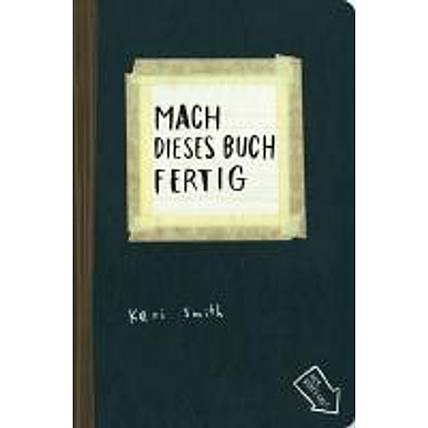 Mach dieses Buch fertig, Keri Smith