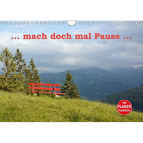 ... mach doch mal Pause ... (Wandkalender 2019 DIN A4 quer), GUGIGEI