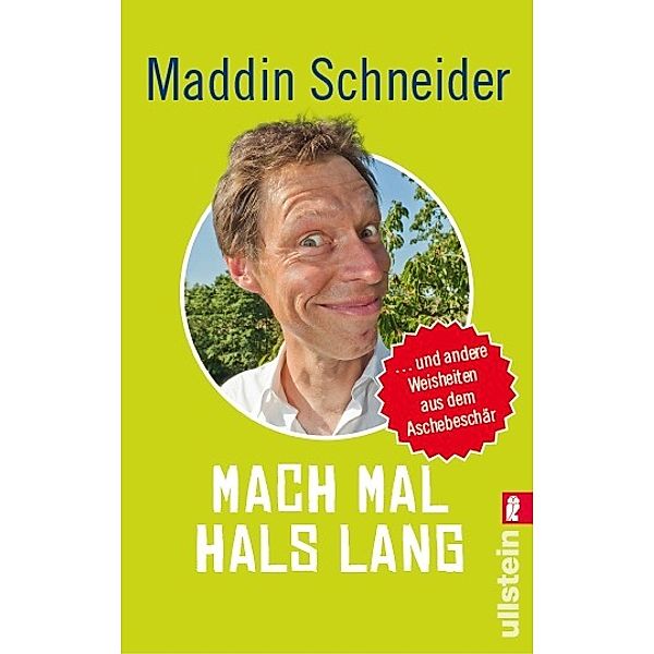 Mach mal Hals lang / Ullstein eBooks, Maddin Schneider