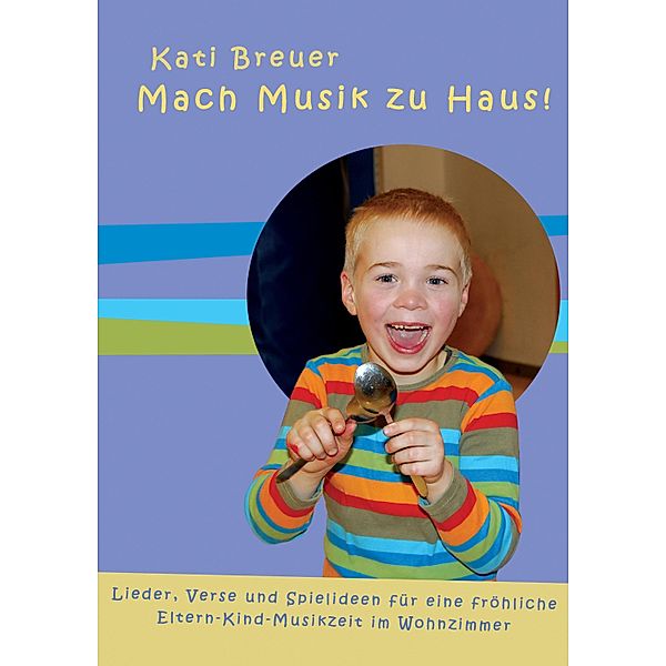 Mach Musik zu Haus!, Kati Breuer