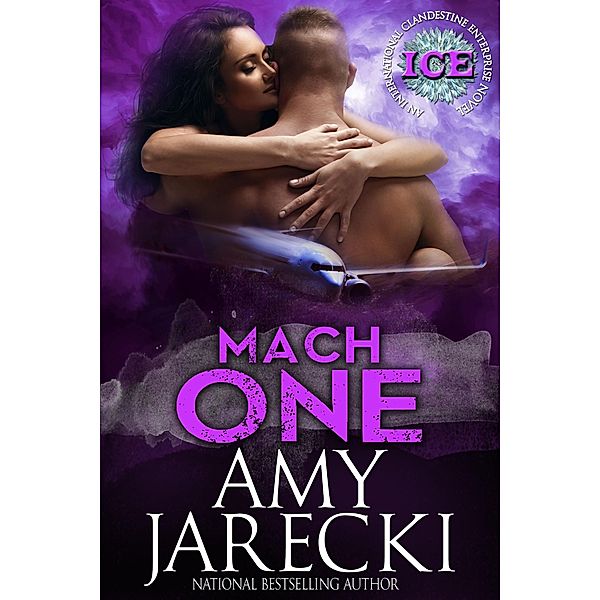 Mach One (ICE, #3) / ICE, Amy Jarecki