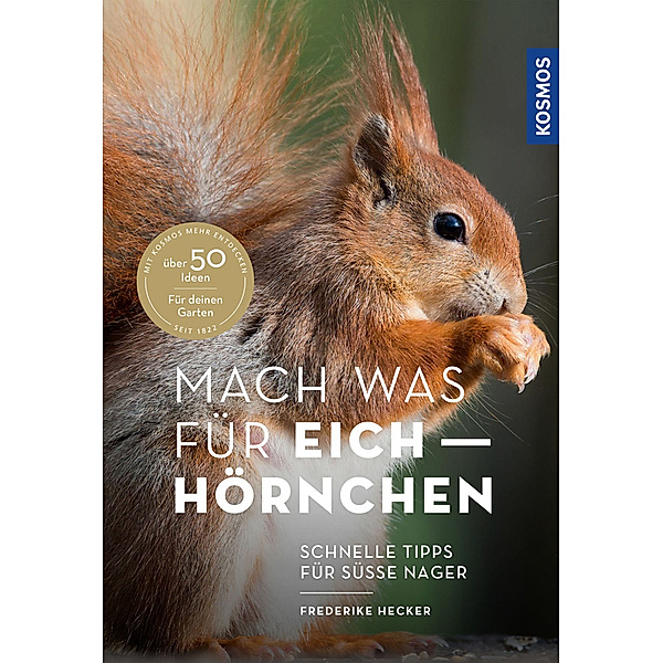 Mach was für Eichhörnchen, Frederike Hecker