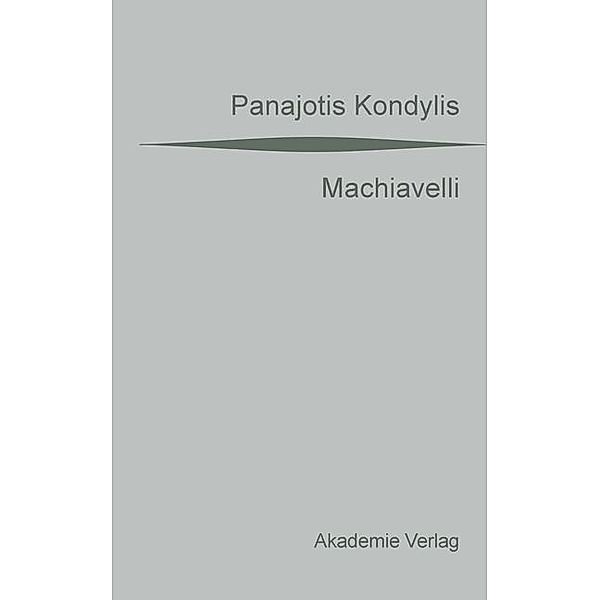 Machiavelli, Panajotis Kondylis