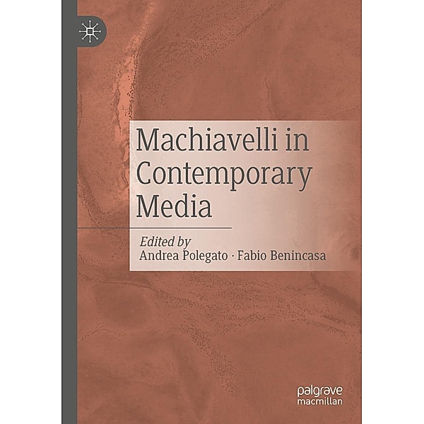 Machiavelli in Contemporary Media / Progress in Mathematics