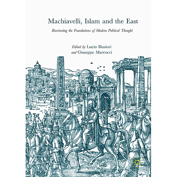 Machiavelli, Islam and the East
