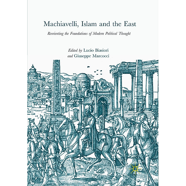 Machiavelli, Islam and the East