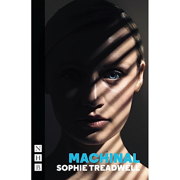 Machinal (NHB Modern Plays), Sophie Treadwell