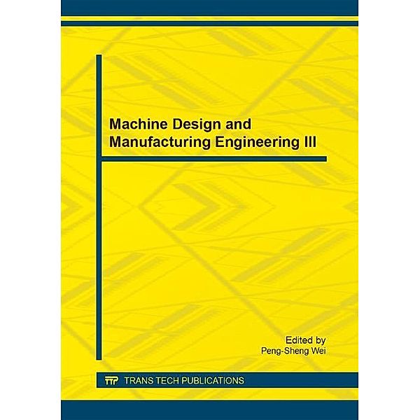 Machine Design and Manufacturing Engineering III