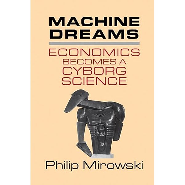 Machine Dreams, Philip Mirowski