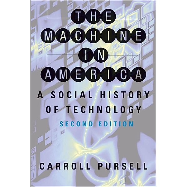 Machine in America, Carroll Pursell