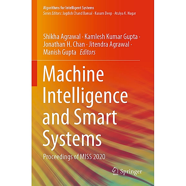 Machine Intelligence and Smart Systems