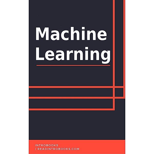Machine Learning, IntroBooks Team