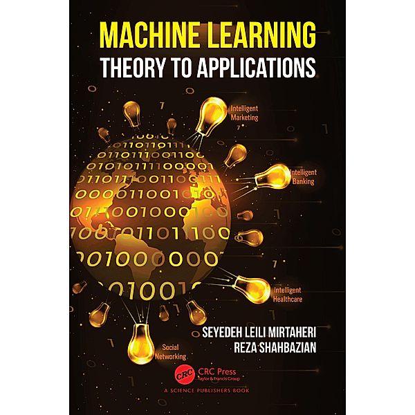 Machine Learning, Seyedeh Leili Mirtaheri, Reza Shahbazian