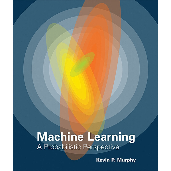 Machine Learning, Kevin P. Murphy