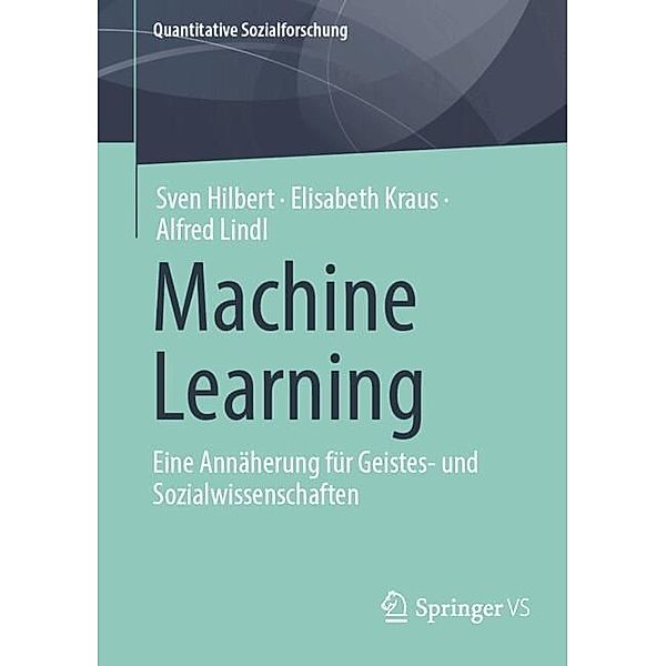 Machine Learning, Sven Hilbert, Elisabeth Kraus, Alfred Lindl