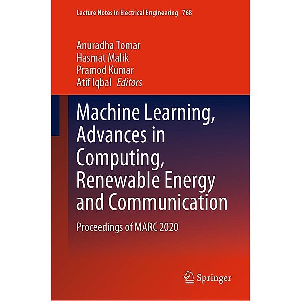 Machine Learning, Advances in Computing, Renewable Energy and Communication / Lecture Notes in Electrical Engineering Bd.768