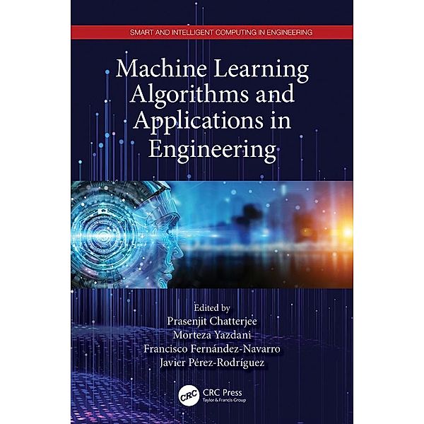 Machine Learning Algorithms and Applications in Engineering