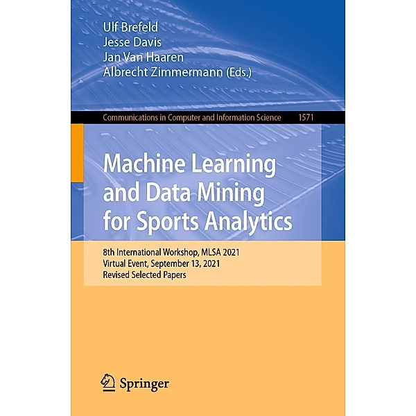 Machine Learning and Data Mining for Sports Analytics / Communications in Computer and Information Science Bd.1571
