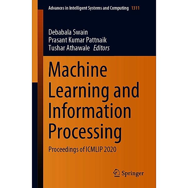 Machine Learning and Information Processing / Advances in Intelligent Systems and Computing Bd.1311