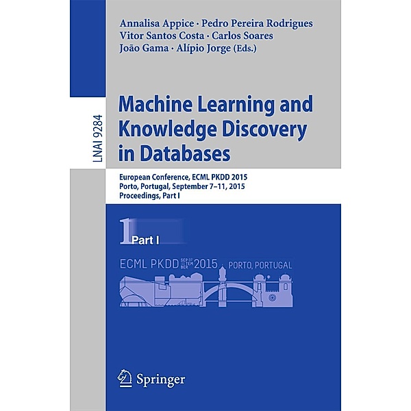 Machine Learning and Knowledge Discovery in Databases / Lecture Notes in Computer Science Bd.9284