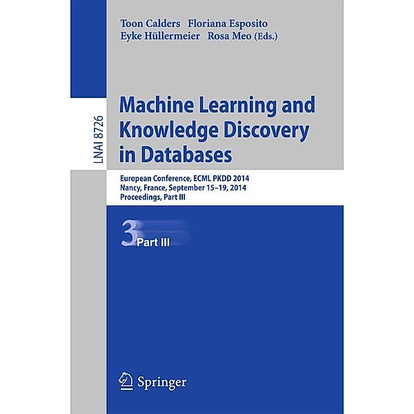 Machine Learning and Knowledge Discovery in Databases / Lecture Notes in Computer Science Bd.8726
